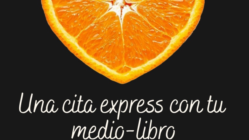 ¿TIENES TU MEDIA NARANJA?