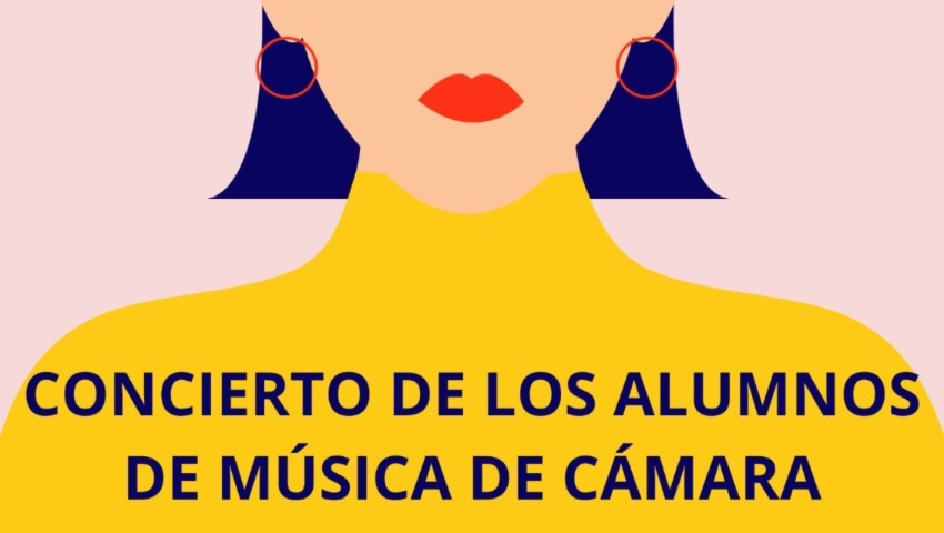 Concierto de los Alumnos de Música de Cámara